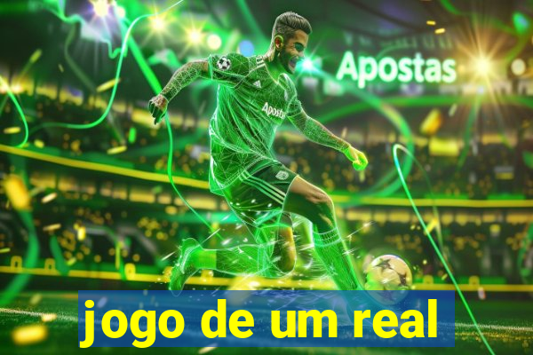 jogo de um real