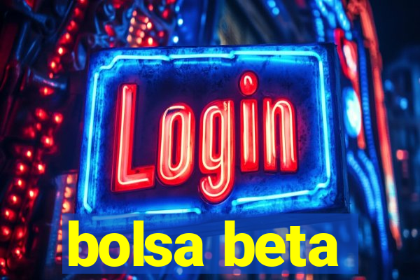 bolsa beta