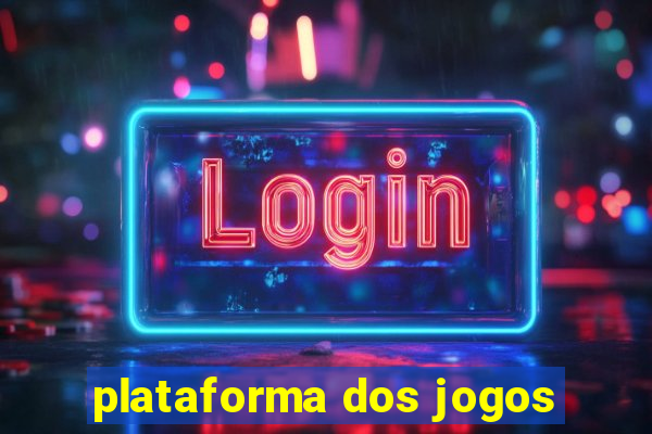 plataforma dos jogos