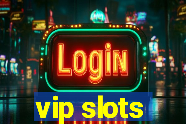 vip slots