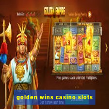 golden wins casino slots