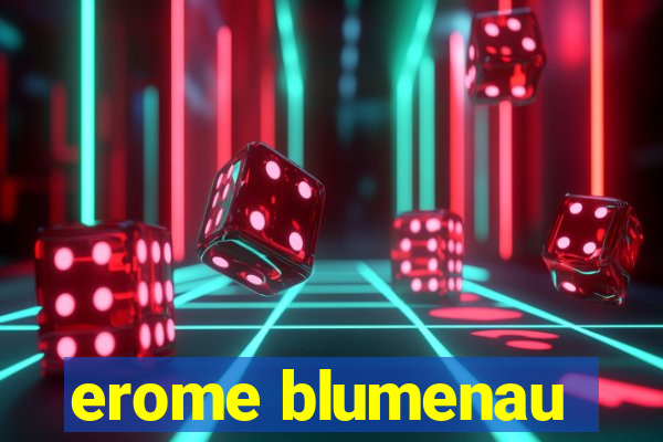 erome blumenau