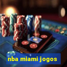 nba miami jogos