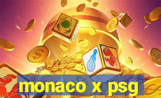 monaco x psg