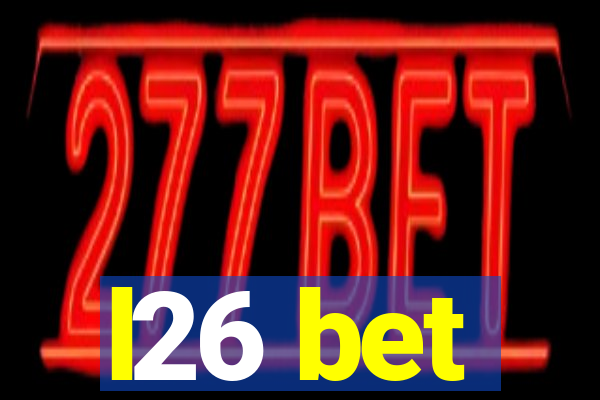 l26 bet