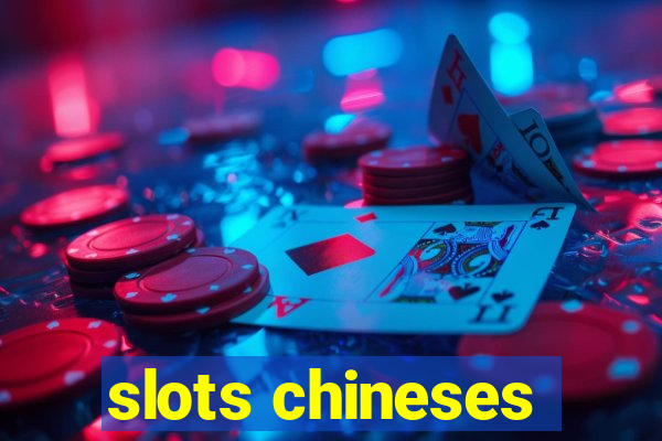 slots chineses