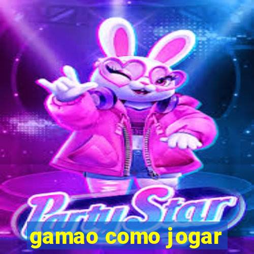 gamao como jogar