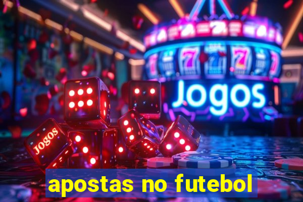 apostas no futebol