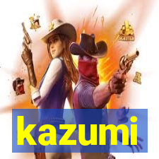 kazumi