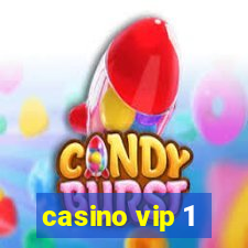 casino vip 1