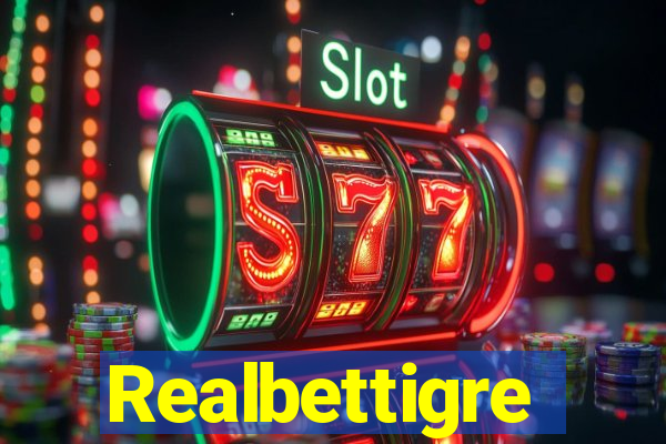 Realbettigre