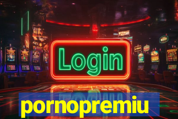 pornopremiu