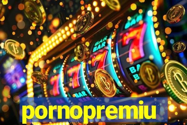 pornopremiu