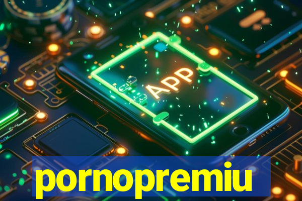 pornopremiu