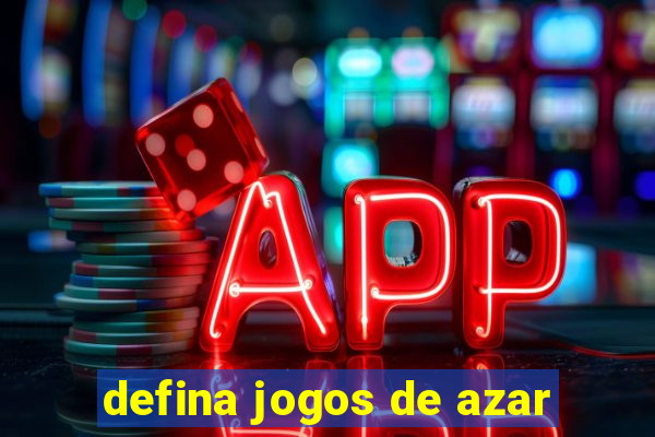 defina jogos de azar