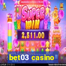 bet03 casino