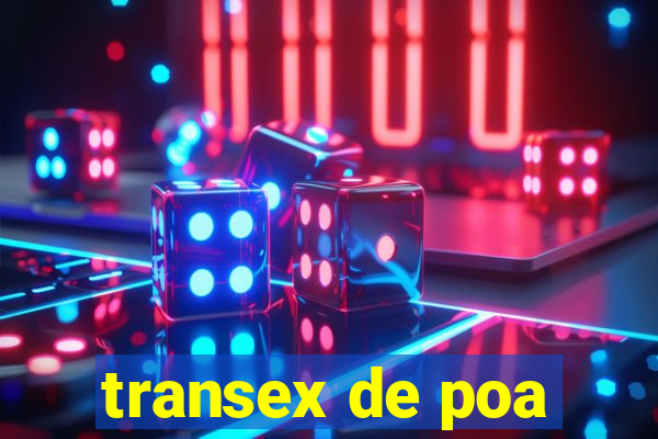 transex de poa