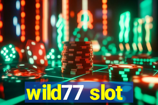 wild77 slot