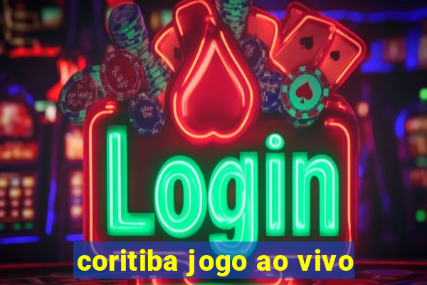 coritiba jogo ao vivo