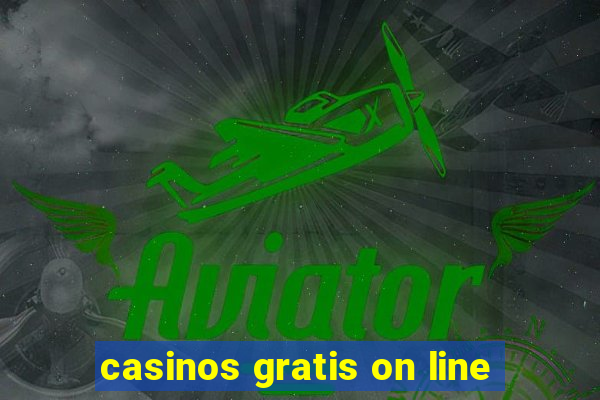 casinos gratis on line