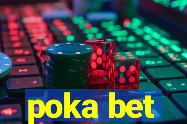 poka bet