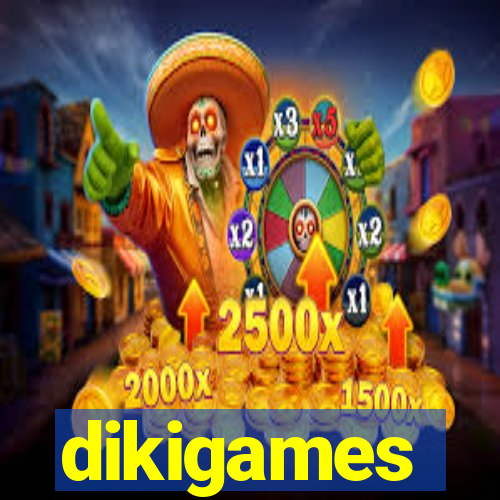 dikigames