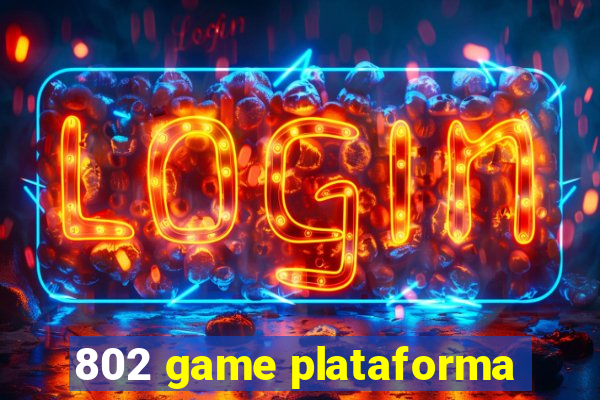 802 game plataforma