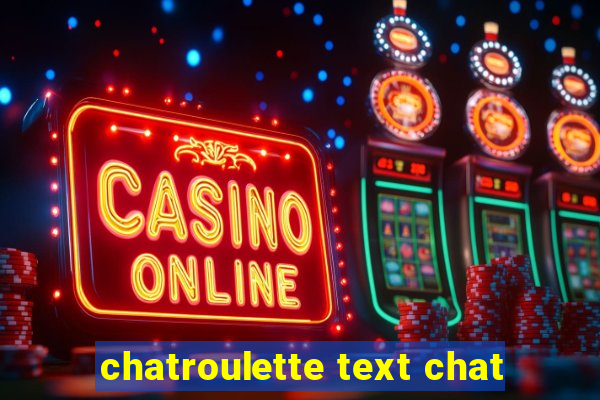 chatroulette text chat