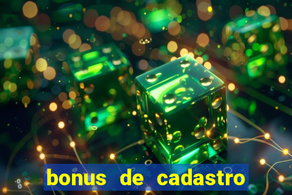 bonus de cadastro vai de bet