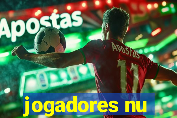 jogadores nu