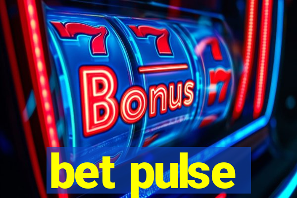 bet pulse