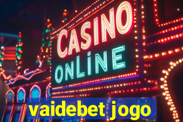 vaidebet jogo