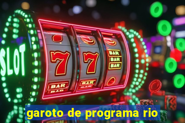 garoto de programa rio