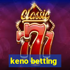 keno betting