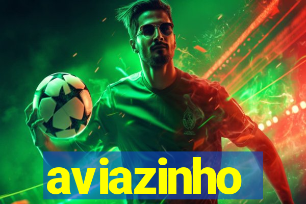 aviazinho