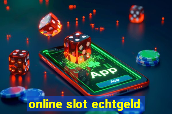 online slot echtgeld