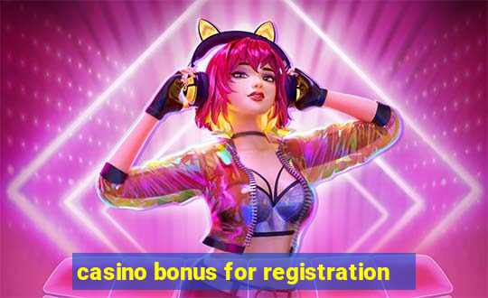 casino bonus for registration