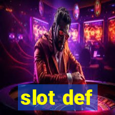 slot def