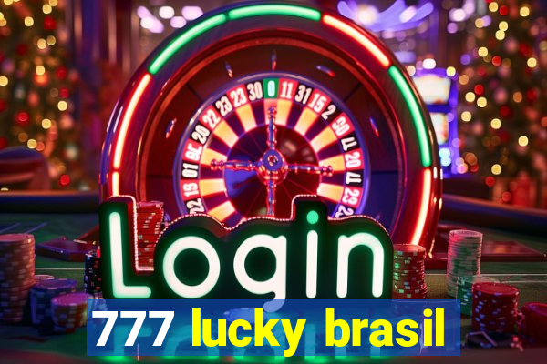 777 lucky brasil