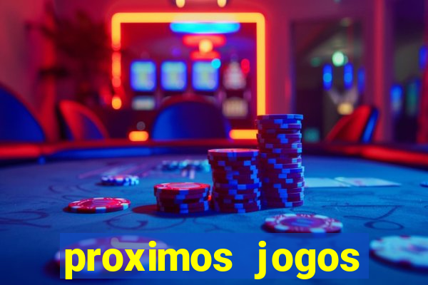 proximos jogos brasileirao serie a