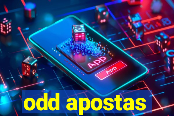 odd apostas