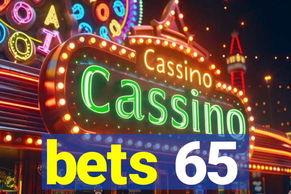 bets 65