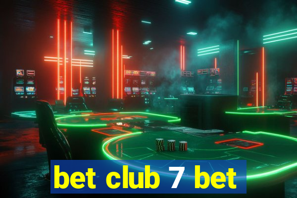 bet club 7 bet