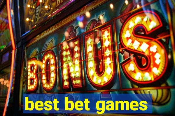 best bet games