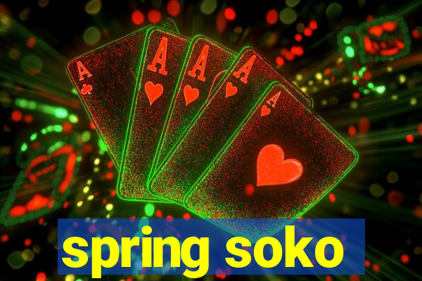 spring soko