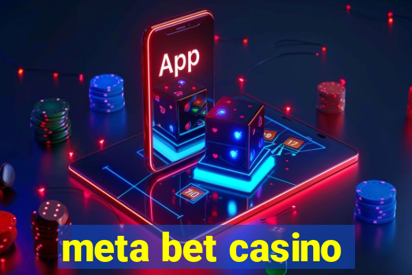 meta bet casino