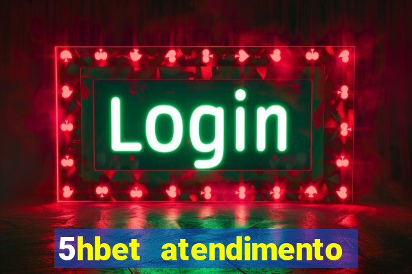 5hbet atendimento ao Cliente