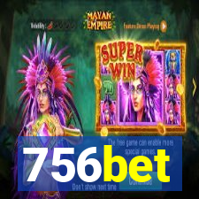 756bet