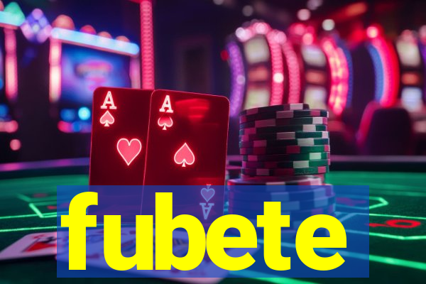 fubete