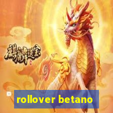 rollover betano